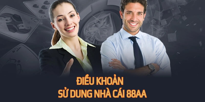 Nắm rõ điều khoản sử dụng 88AA